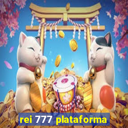 rei 777 plataforma